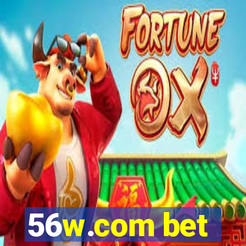 56w.com bet